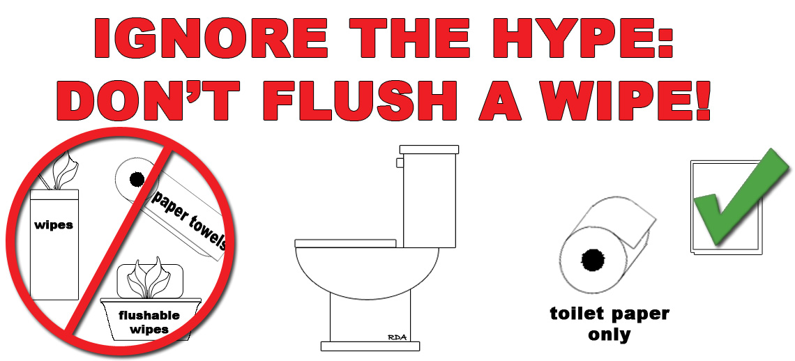 IGNORE THE HYPE: Don’t Flush Wet Wipes! | Roberts Plumbing, Inc.